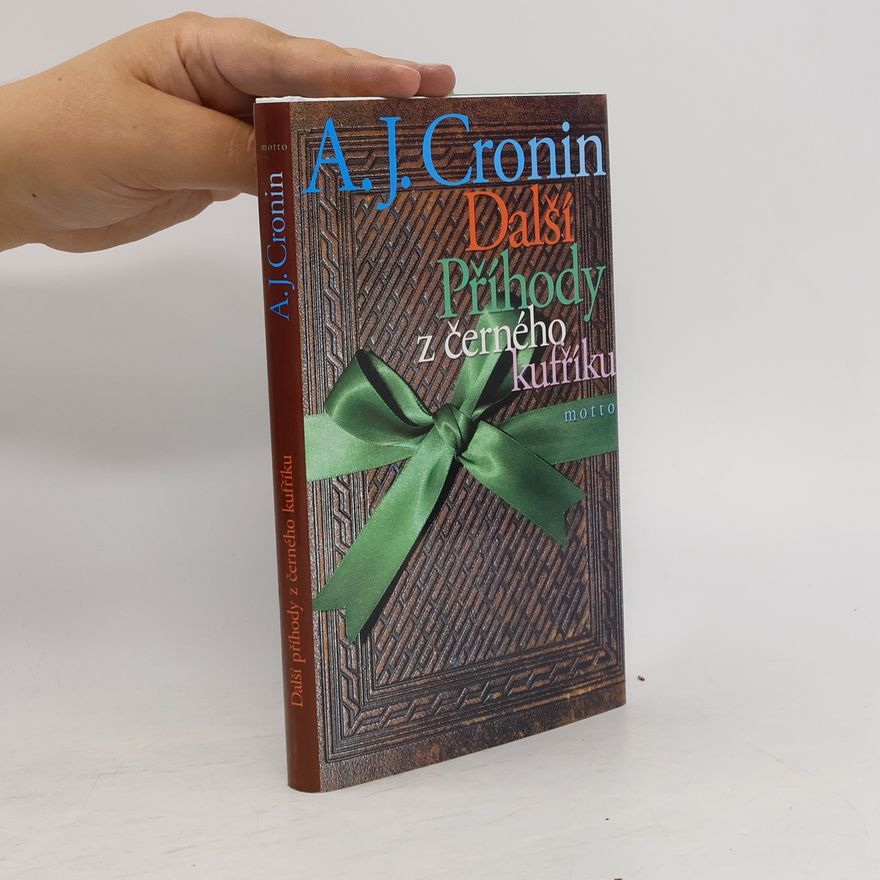 Archibald Joseph Cronin Další příhody z černého kufříku