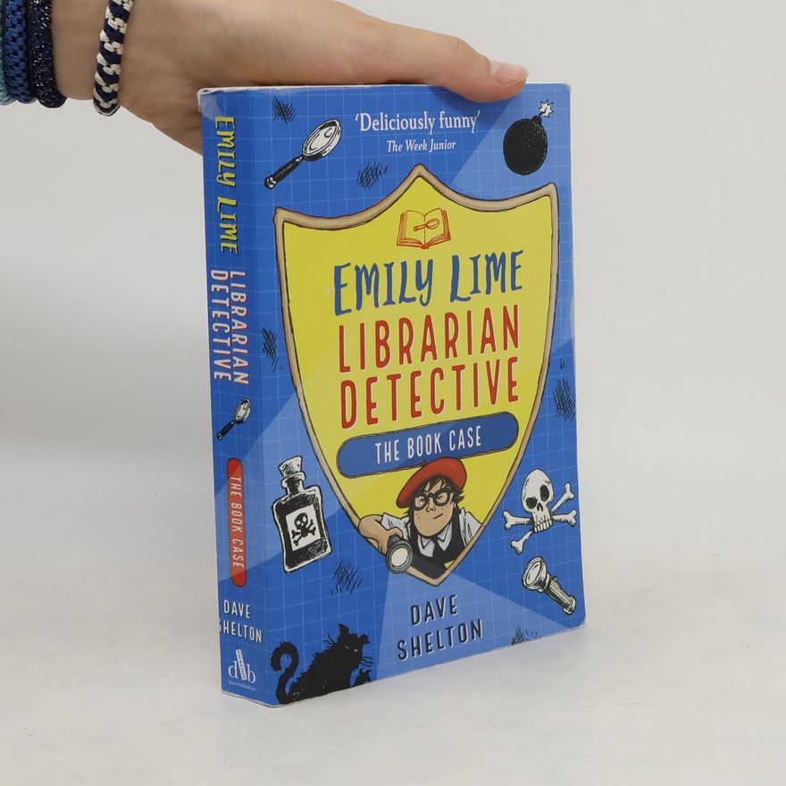 Dave Shelton Emily Lime - Librarian Detective: The Book Case
