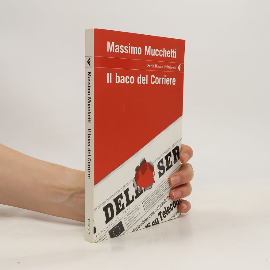 Massimo Mucchetti Il baco del Corriere