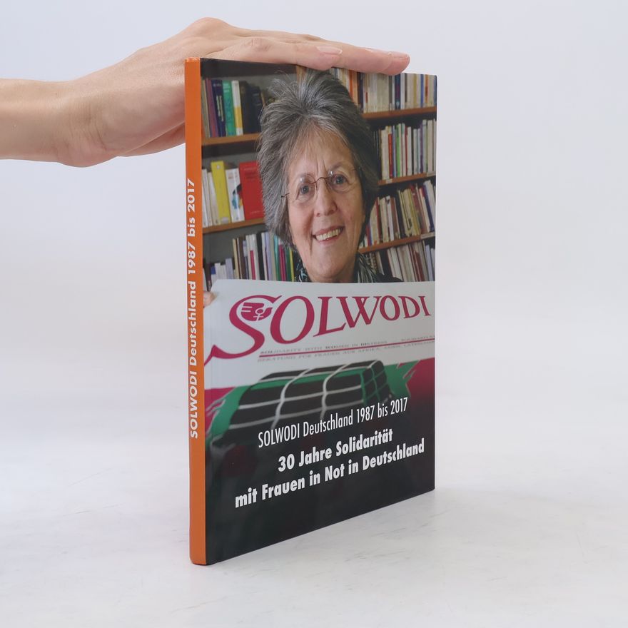 Lea Ackermann Solwodi Deutschland 1987 bis 2017