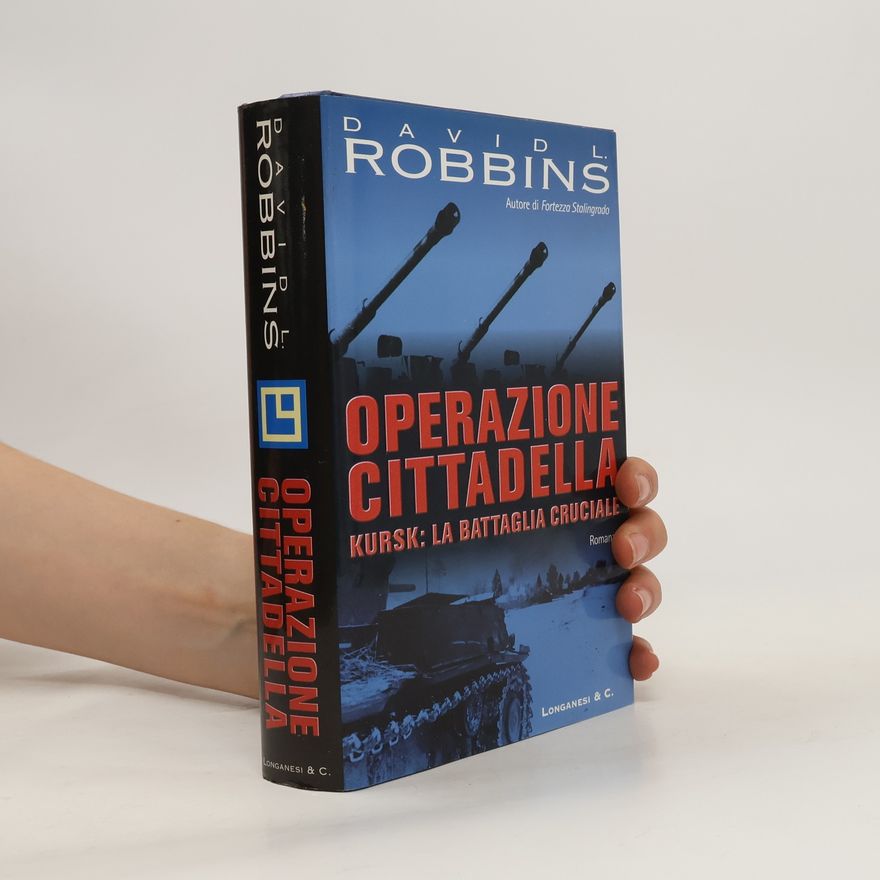 David L. Robbins Operazione Cittadella