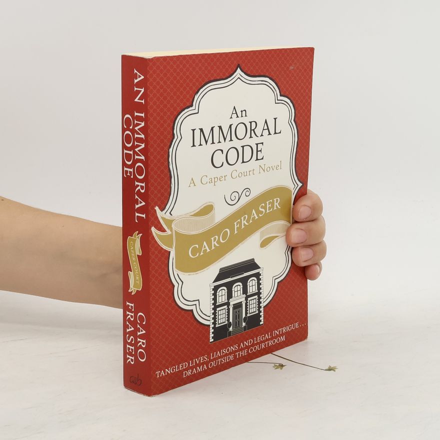Caro Fraser An Immoral Code