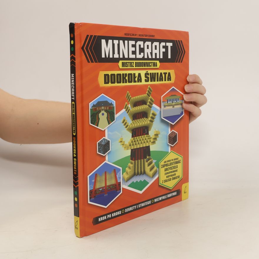 Various authors Minecraft. Mistrz budownictwa Dookola swiata