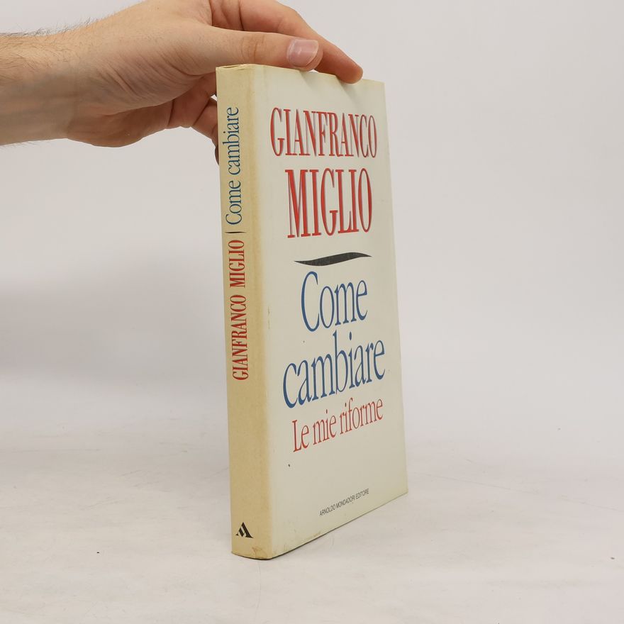 Gianfranco Miglio Come cambiare