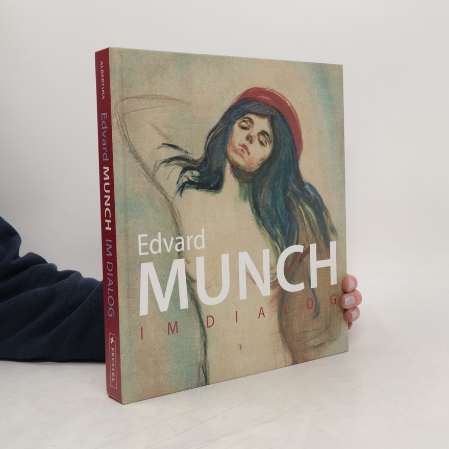 Klaus Albrecht Schröder Edvard Munch im Dialog