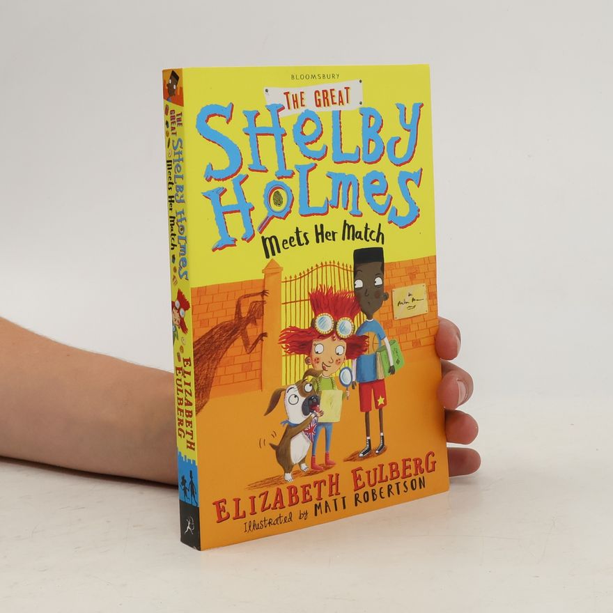 Elizabeth Eulberg The Great Shelby Holmes Meets Her Match