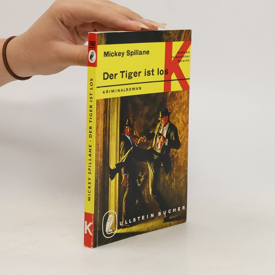 Mickey Spillane Der Tiger ist los