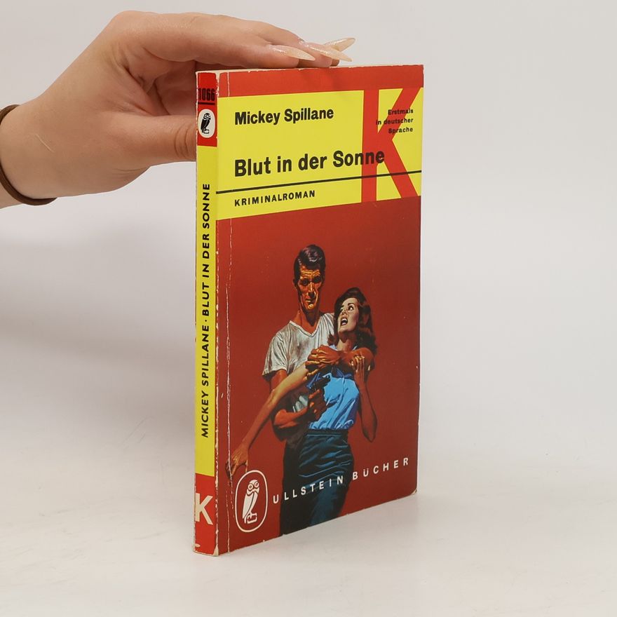 Mickey Spillane Blut in der Sonne