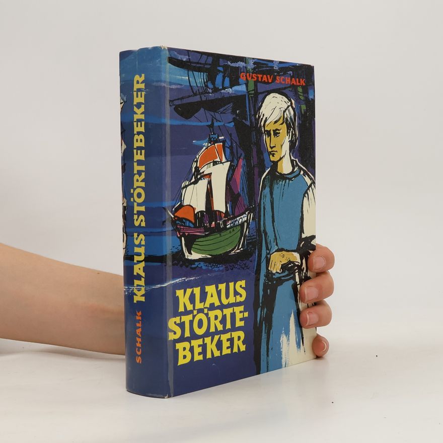 Gustav Schalk Klaus Störtebeker