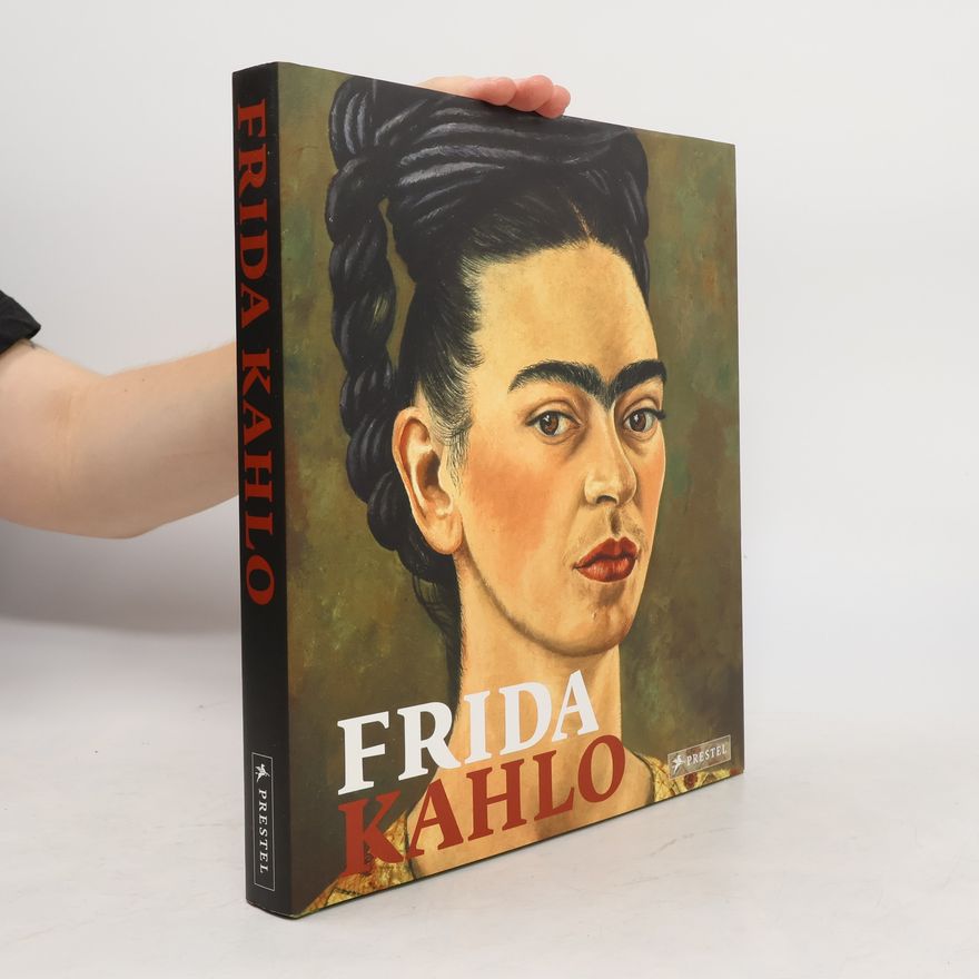Autorenkollektiv Frida Kahlo. Retrospektive. Peter von Becker.
