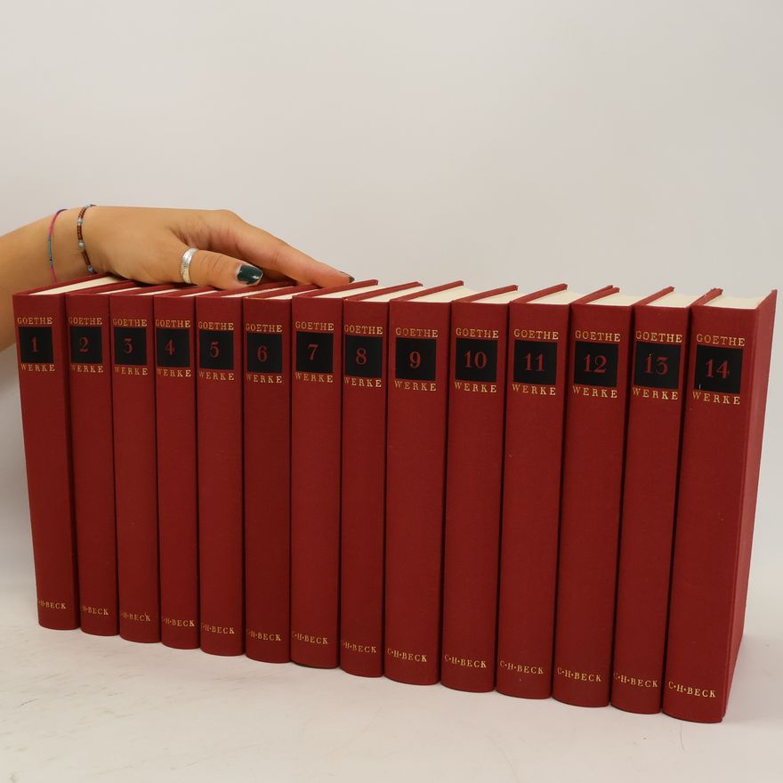 Johann Wolfgang von Goethe Goethes Werke: Hamburger Ausgabe in 14 Bänden