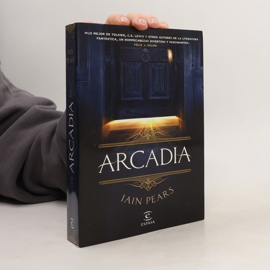 Iain Pears Arcadia