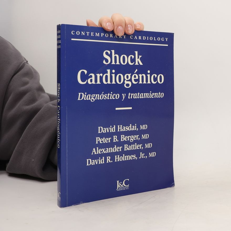 Autorenkollektiv Shock Cardiogénico. Diagnóstico y tratamiento