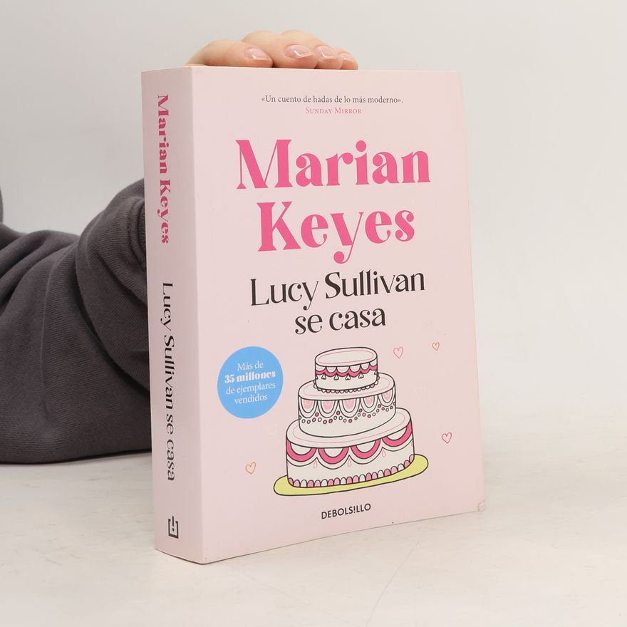 Marian Keyes Lucy Sullivan se casa