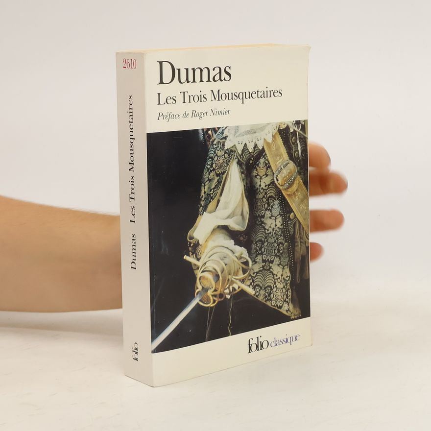 Alexandre Dumas der Ältere Les trois mousquetaires