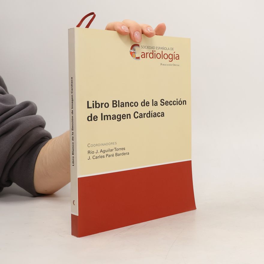 Joan Carles Pare Bardera Libro Blanco de la Sección de Imagen Cardíaca