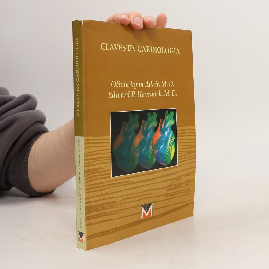 Edward P. Havranek Claves en cardiología
