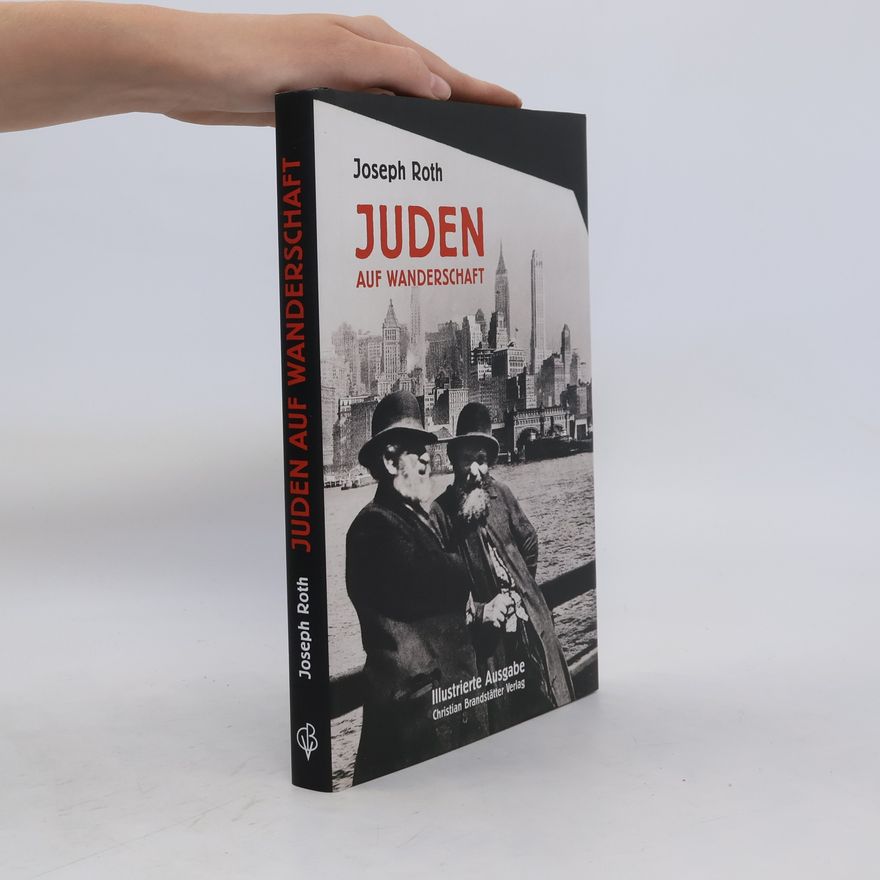 Joseph Roth Juden auf Wanderschaft