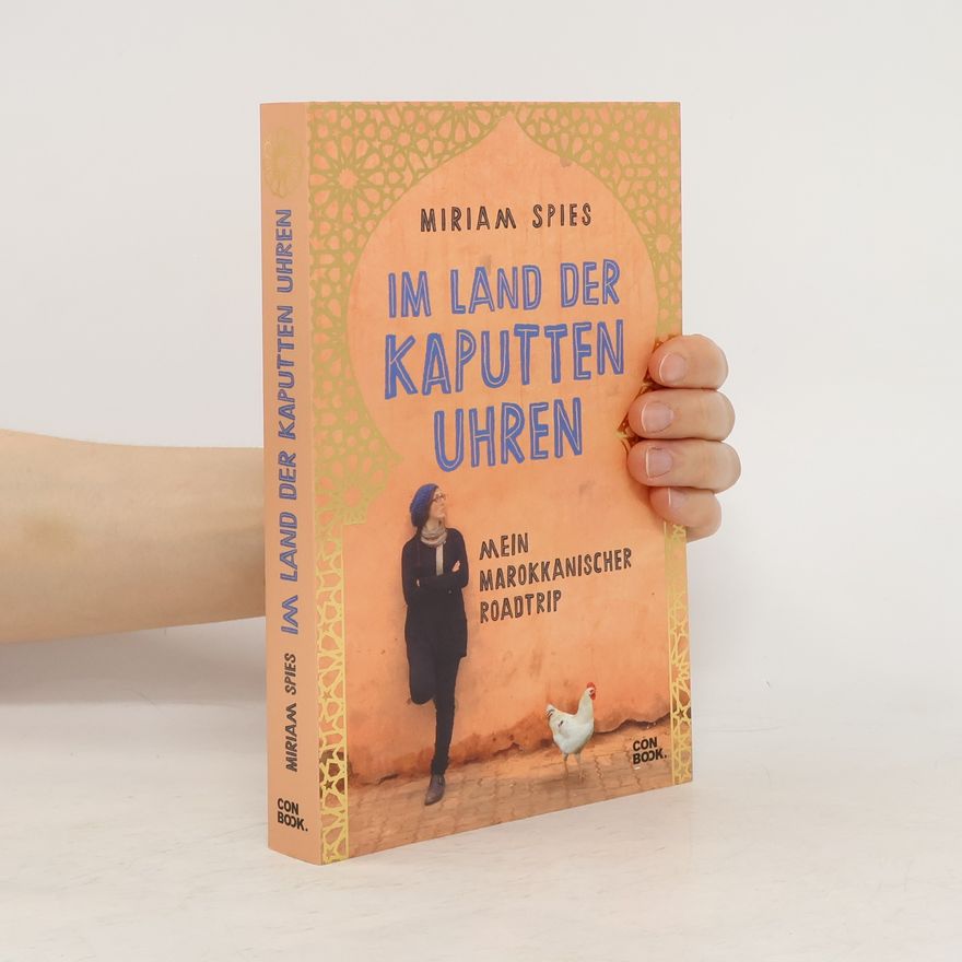 Miriam Spies Im Land der kaputten Uhren