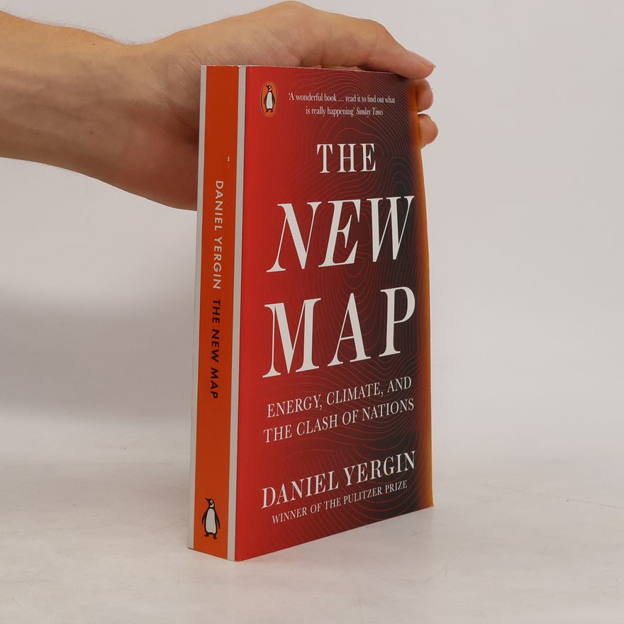 Daniel Yergin The New Map