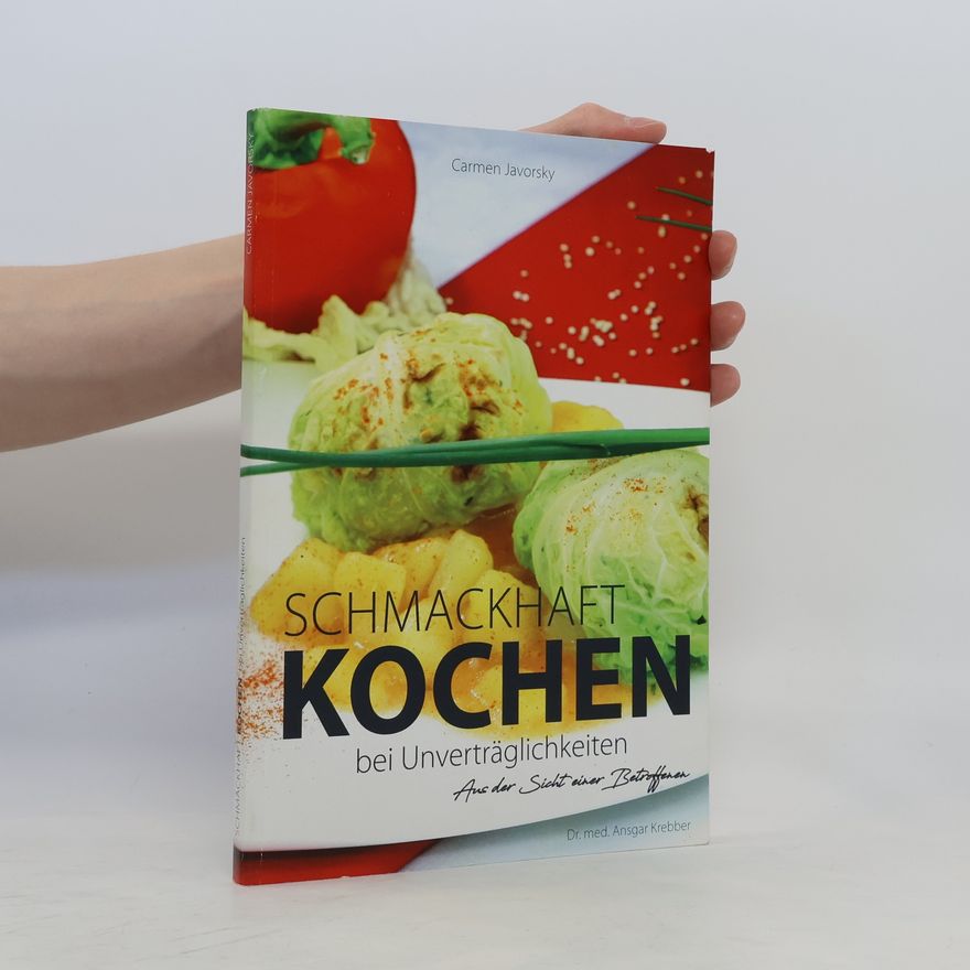 Carmen Javorsky Schmackhaft kochen bei Unverträglichkeiten