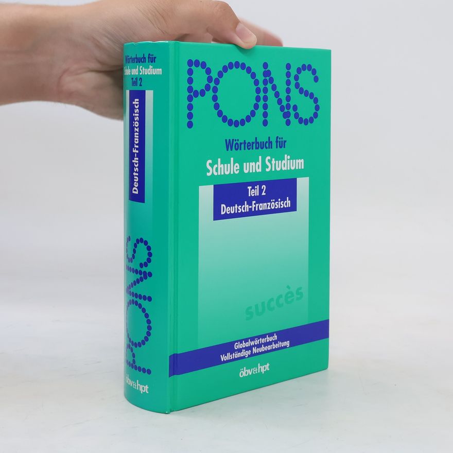 Autores varios PONS Wörterbuch für Schule und Studium 2. Deutsch - Französisch