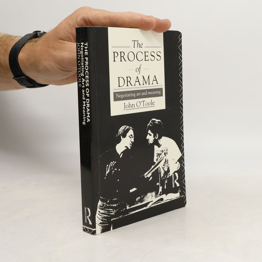 John O'Toole The Process of Drama