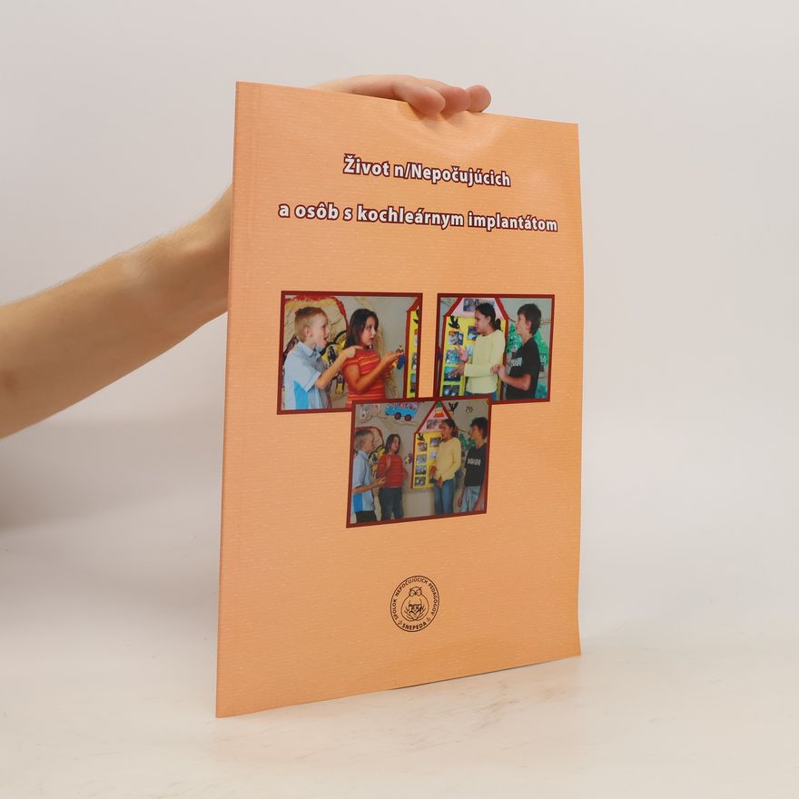 Collectif d'auteurs Život n/Nepočujúcich a osôb s kochleárným implantátom