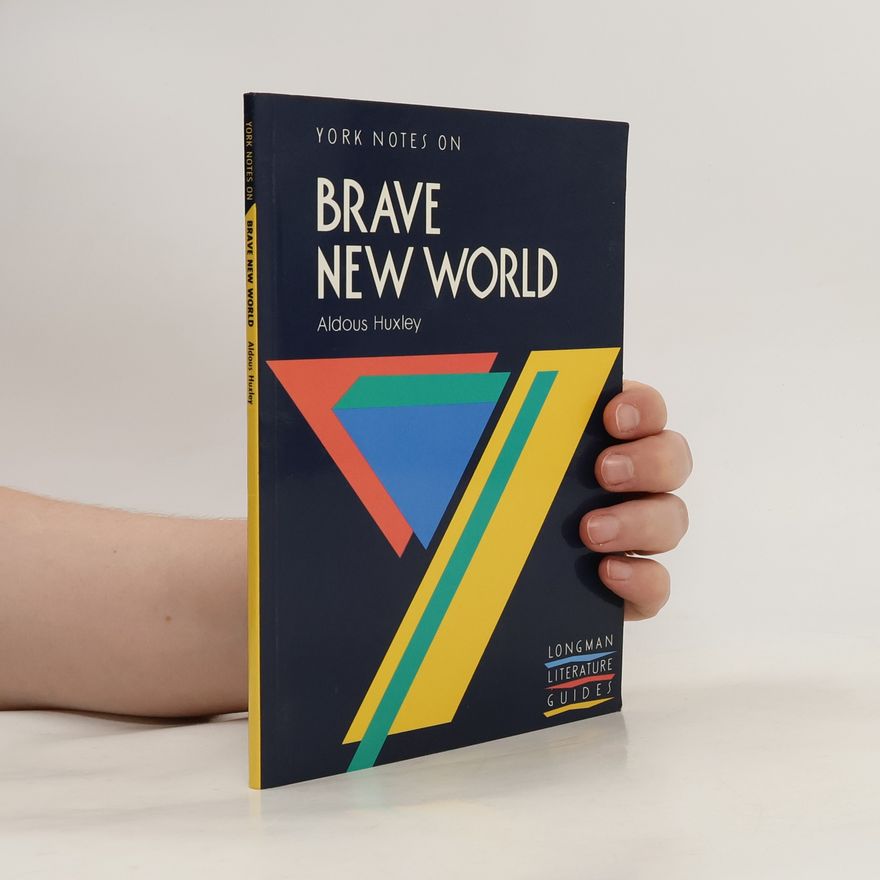 Michael Routh York Notes on Brave New World