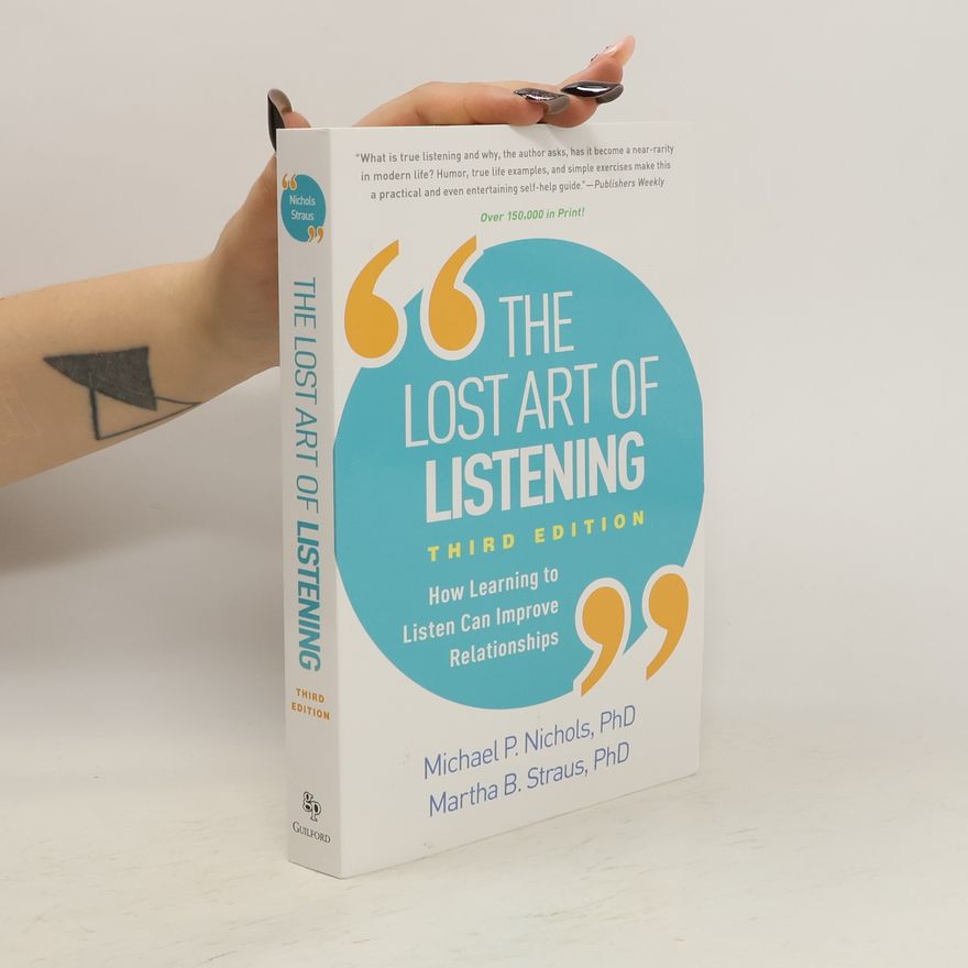 Michael P. Nichols The Lost Art of Listening