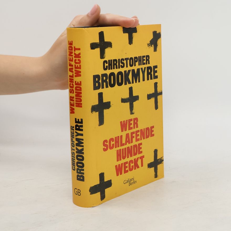 Christopher Brookmyre Wer schlafende Hunde weckt