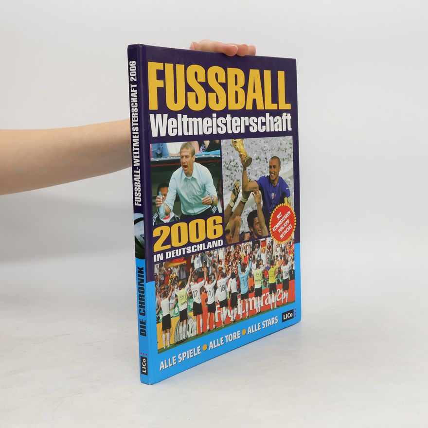 Various authors Fussball-Weltmeisterschaft 2006 in Deutschland