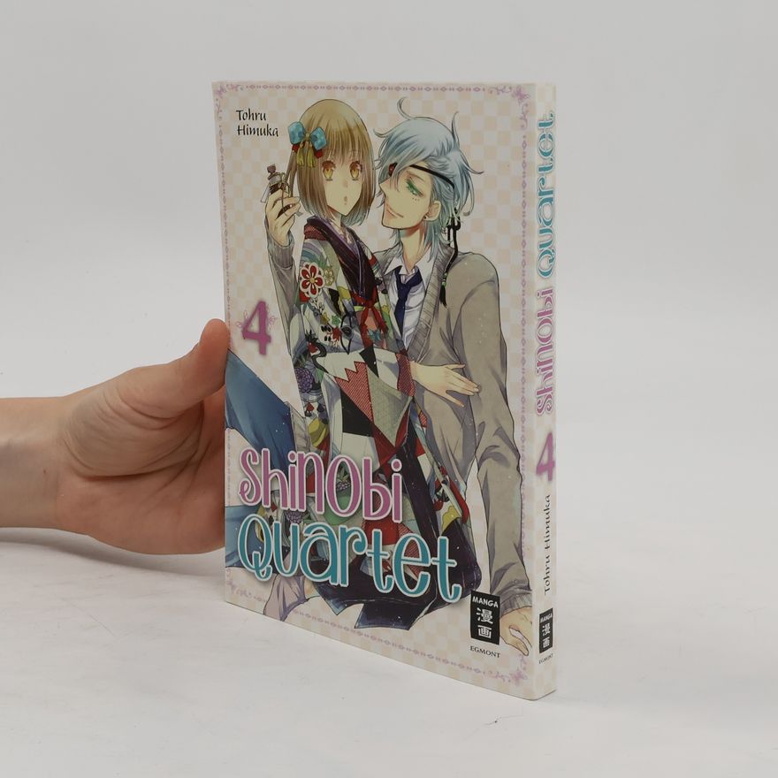 Tohru Himuka Shinobi Quartet. Bd.4