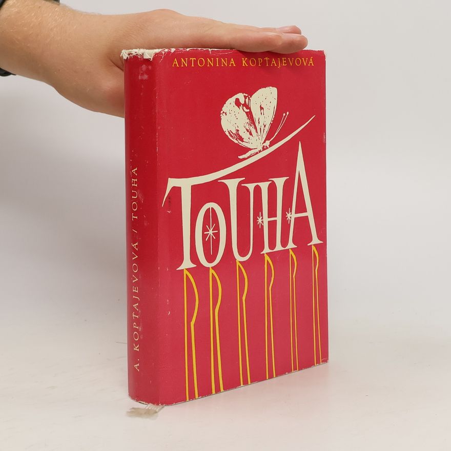 Antonína Kopťajevová Touha 3