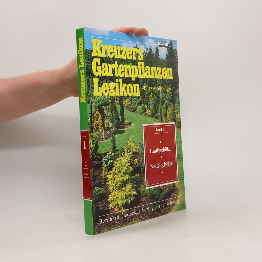 Kolektiv autorů Kreuzers Gartenpflanzen-Lexikon