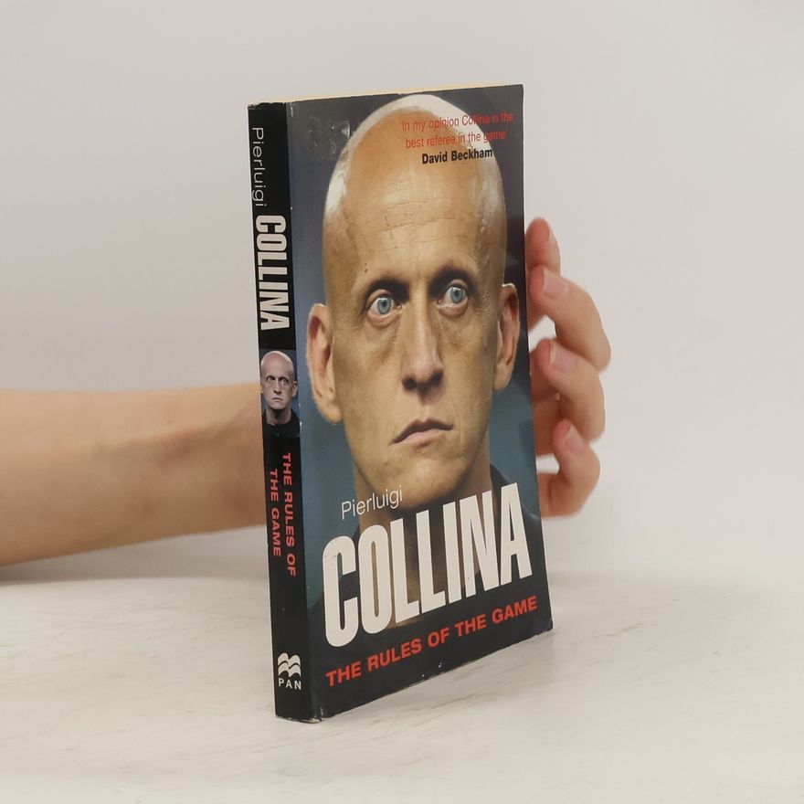 Pierluigi Collina The Rules of the Game