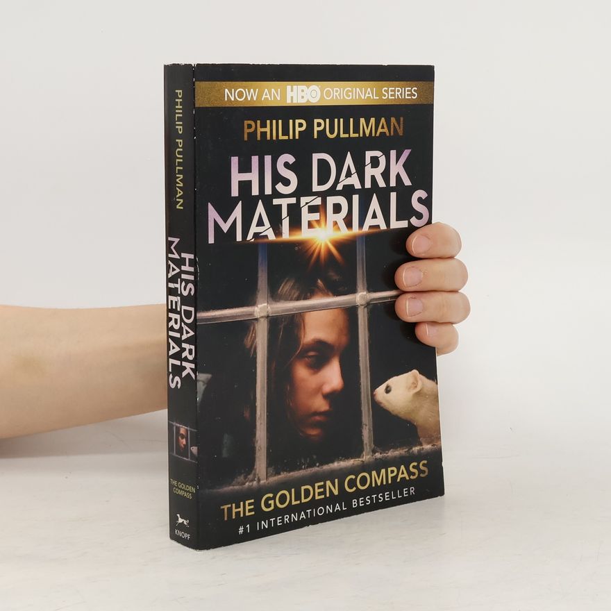 Philip Pullman His Dark Materials: The Golden Compass (HBO Tie-In Edition)