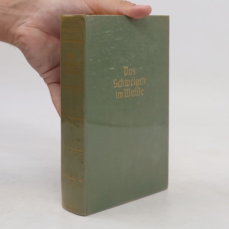 Ludwig Ganghofer Das Schweigen im Walde
