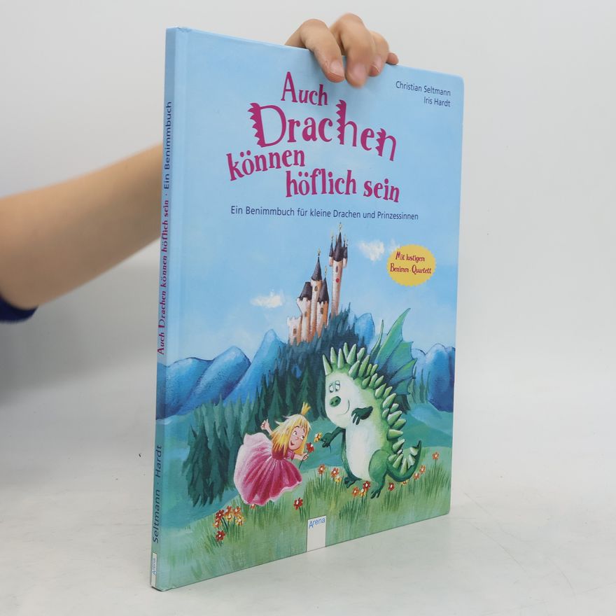 Christian Seltmann Auch Drachen können höflich sein