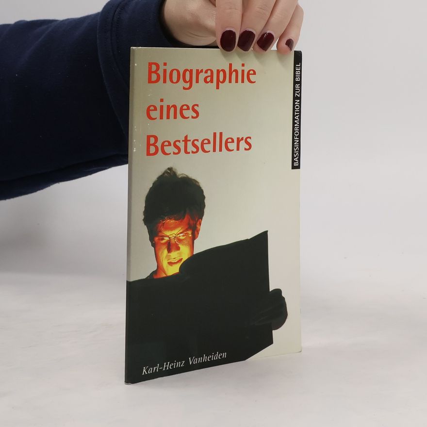 Karl-Heinz Vanheiden Biographie eines Bestsellers