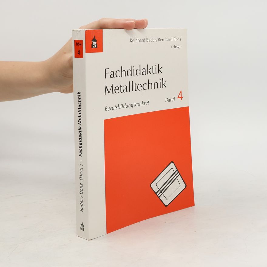 Reinhard Bader Fachdidaktik Metalltechnik