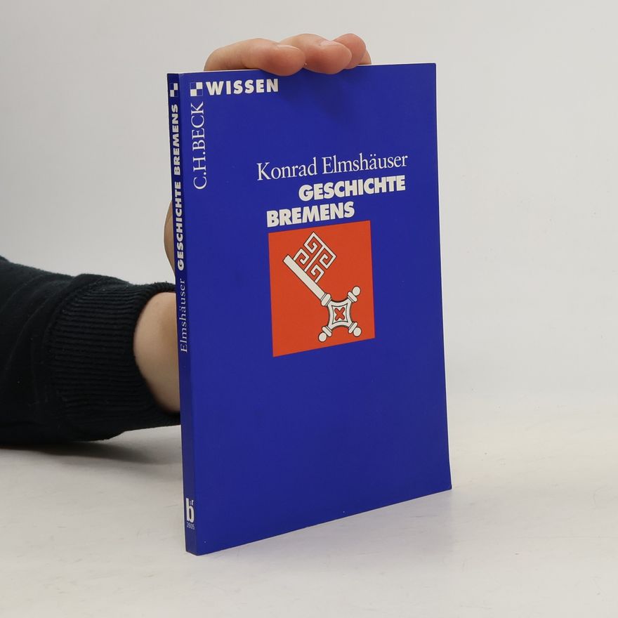 Konrad Elmshäuser Geschichte Bremens