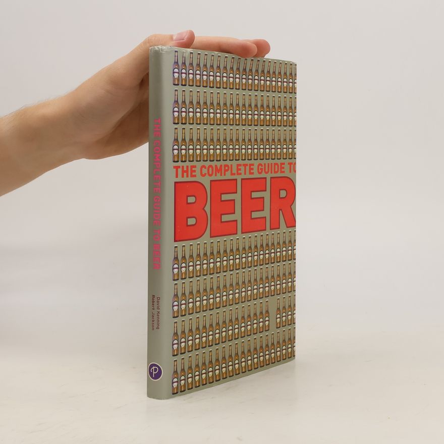 David Kenning The Complete Guide to Beer