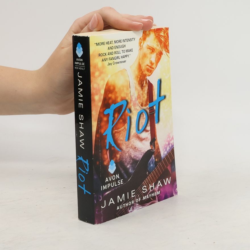 Jamie Shaw Riot: Mayhem Series #2