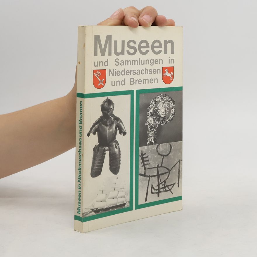 Waldemar R. Röhrbein Museen und Sammlungen in Niedersachsen und Bremen