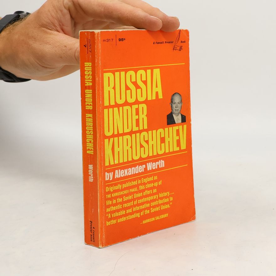 Alexander Werth Russia Under Khrushchev