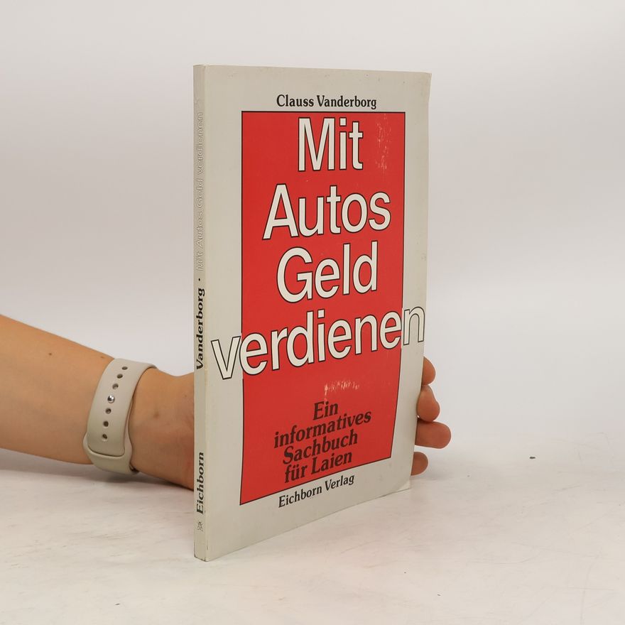 Clauss Vanderborg Mit Autos Geld verdienen