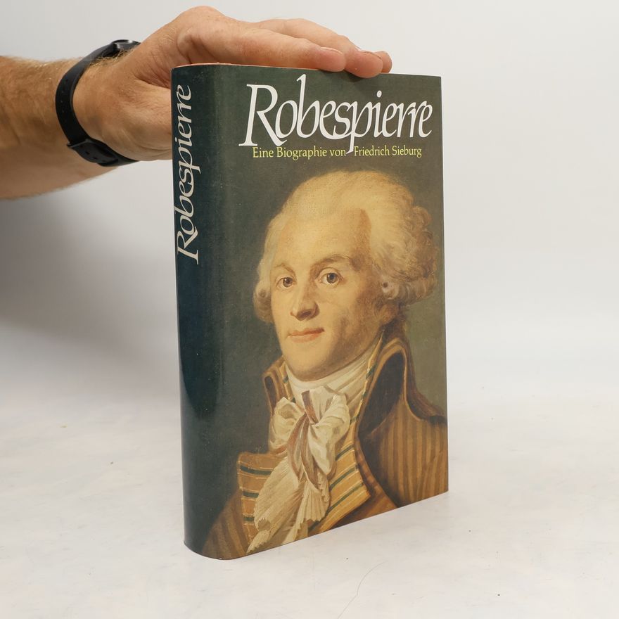 Friedrich Sieburg Robespierre