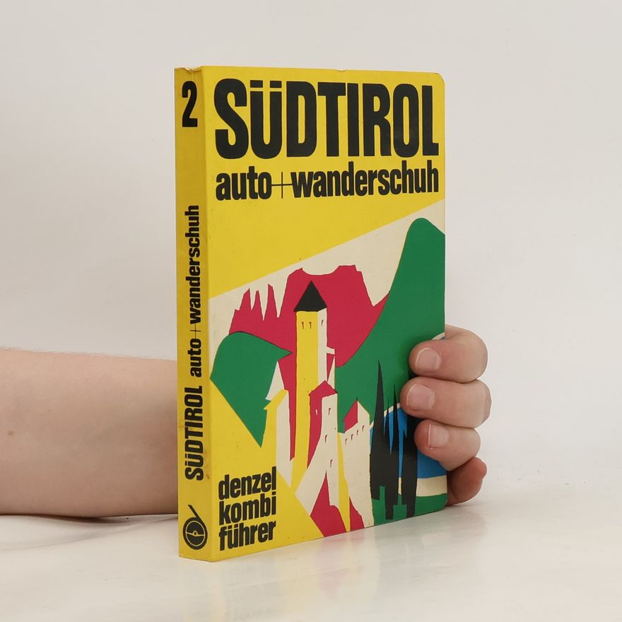 Various authors Südtirol auto + wanderschuh