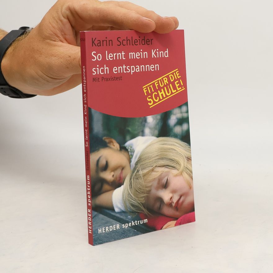 Karin Schleider So lernt mein Kind sich entspannen